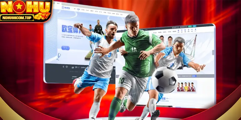 thể thao nohu90 da dạng hình thực cược kèo minh bạch 